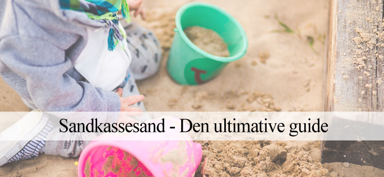 Gode råd om sandkassesand